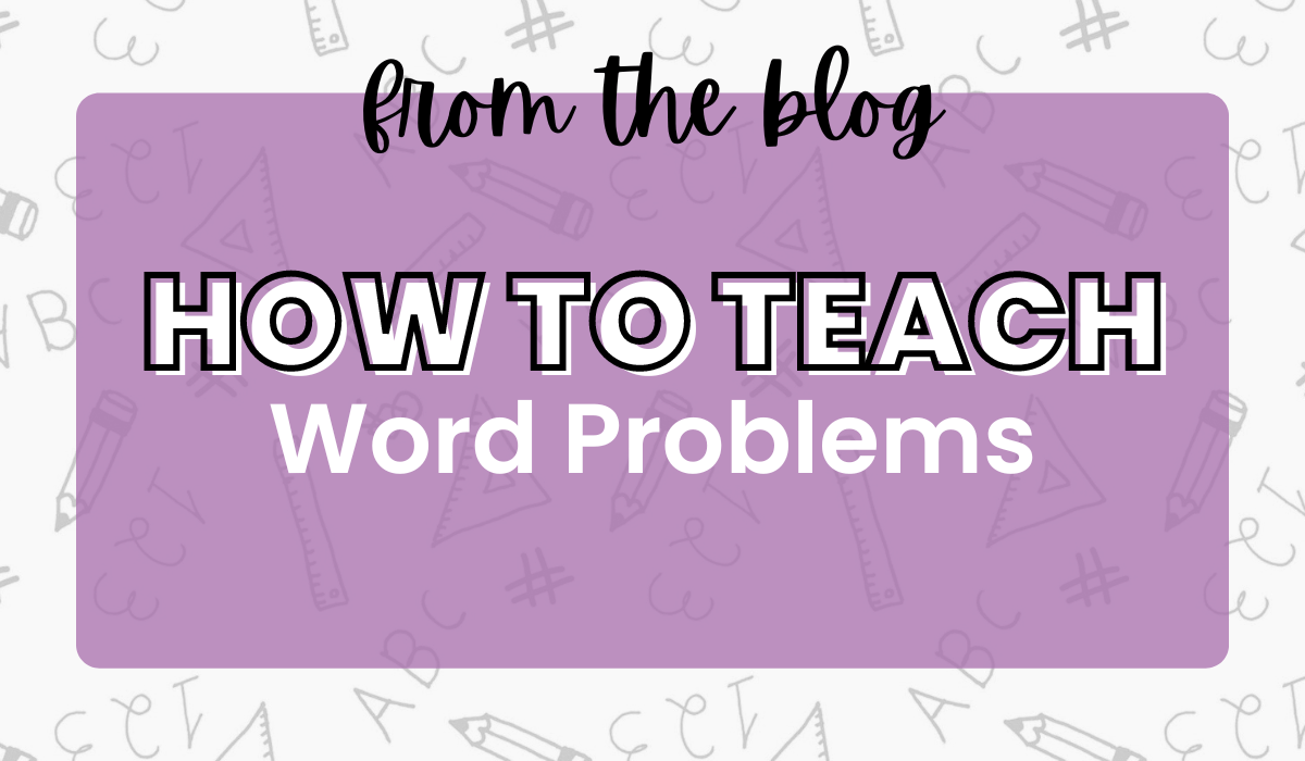 How to Teach Word Problems