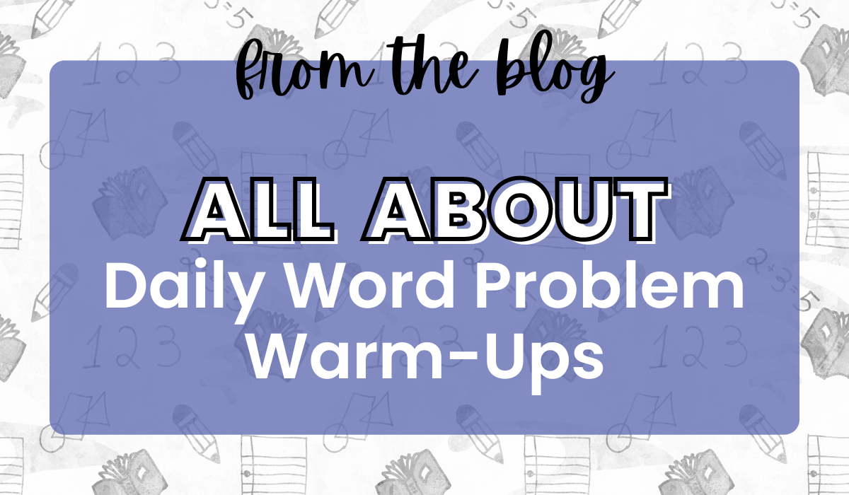 All About Daily Math Word Problem Warm-Ups