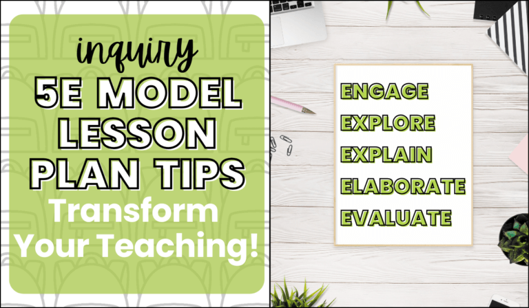 inquiry 5E model lesson plan tips - transform your teaching! engage explore explain elaborate evaluate
