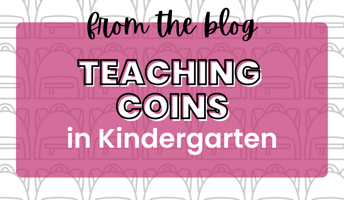 from the blog: Teaching Coins in Kindergarten featured image