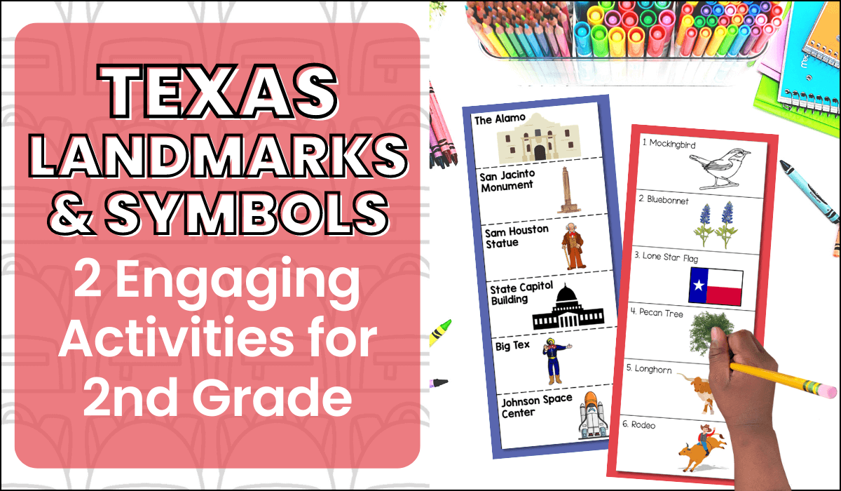 Blog 10 Texas Symbols & Landmarks 2 Engaging Activities for 2nd Grade