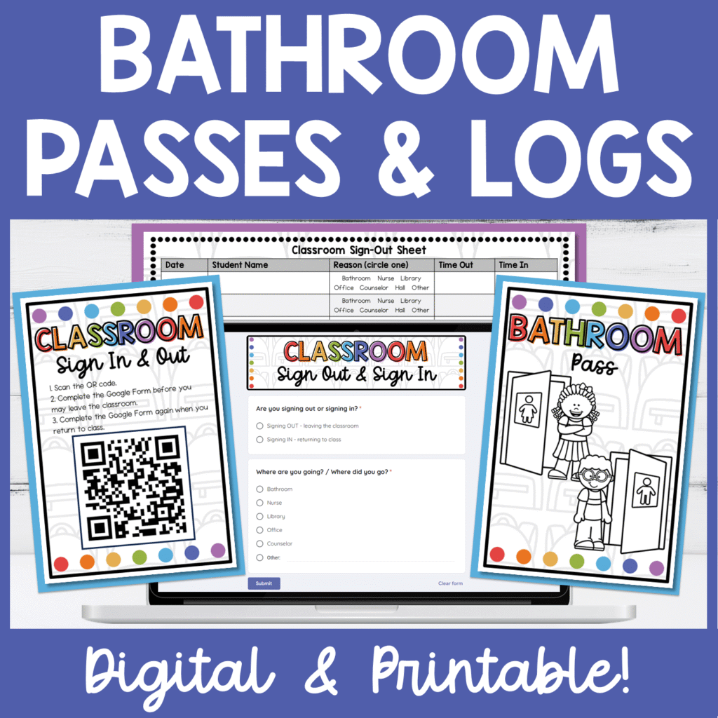 bathroom passes and logs digital and printable classroom sign out sheets