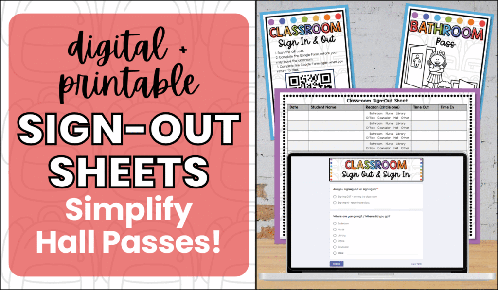 digital and printable classroom sign out sheets simplify hall passes