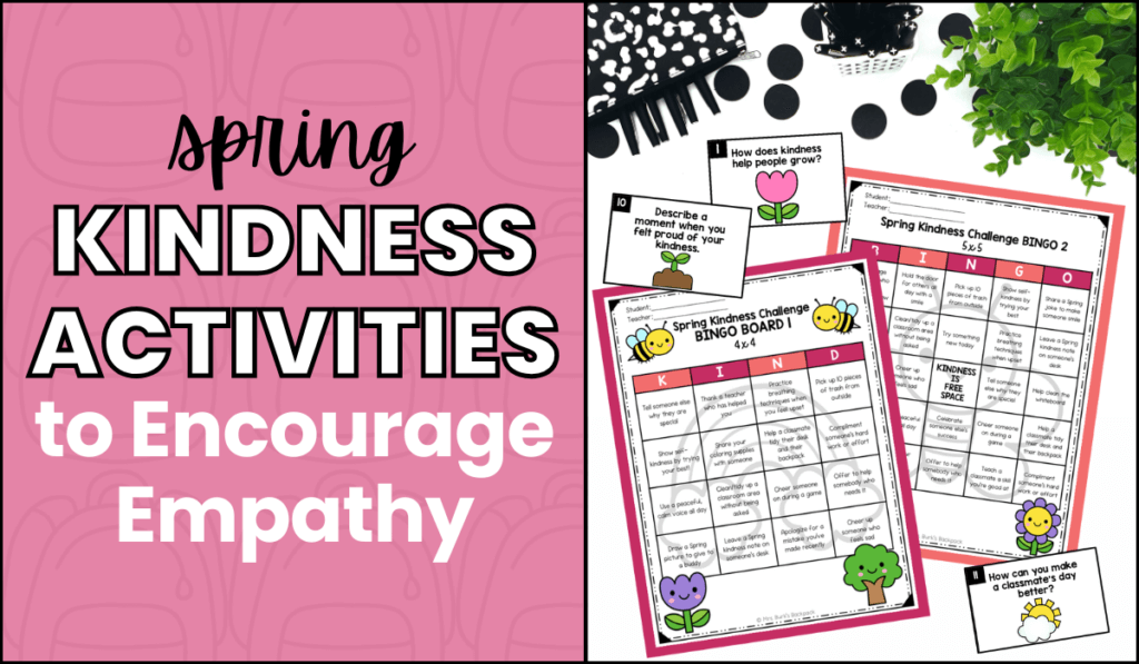 spring kindness activities to encourage empathy