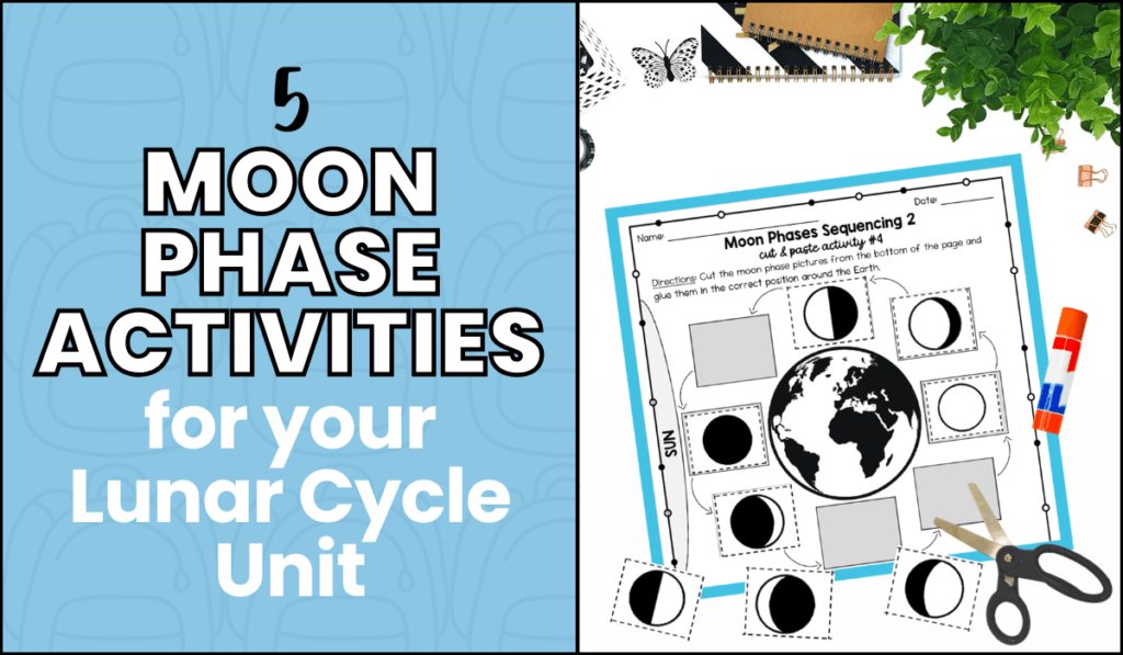 moon phase activities for your lunar cycle unit