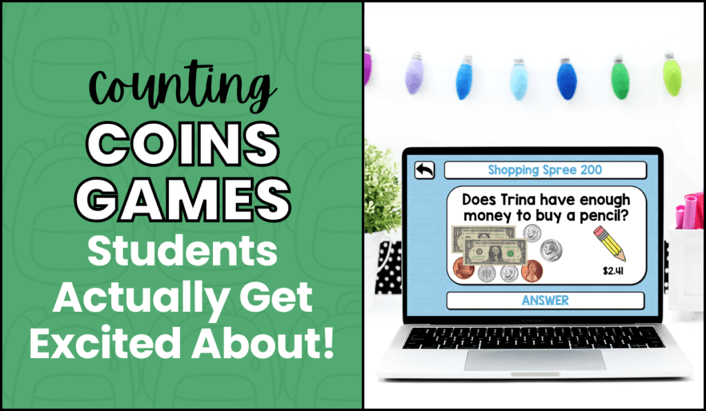 counting coins games students actually get excited about
